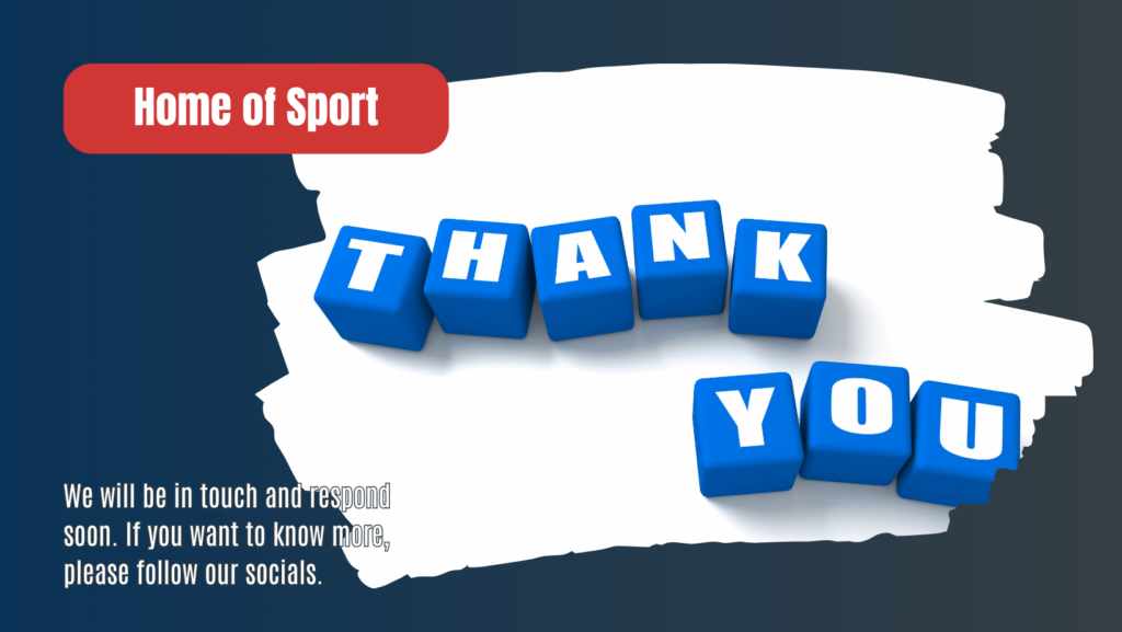 Home of Sport Thank You
